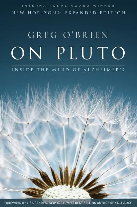 On Pluto: Inside the Mind of Alzheimer's, 2nd Edition