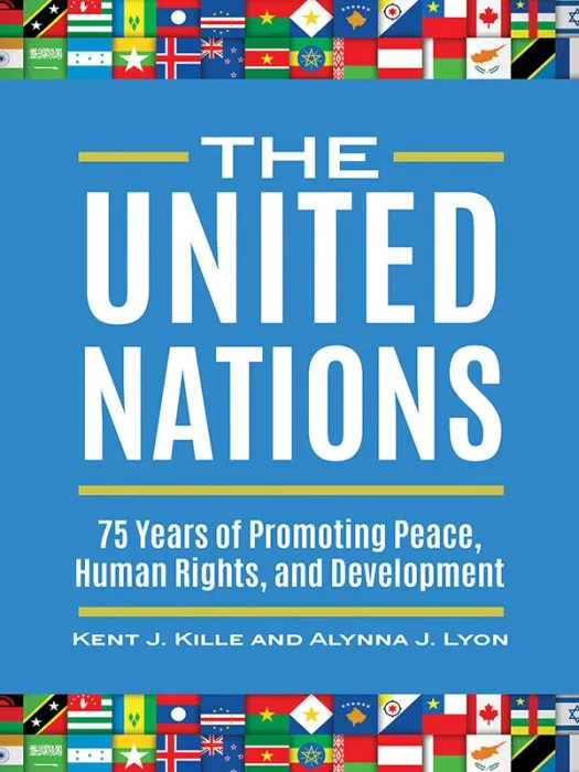 The United Nations: 75 Years of Promoting Peace, Human Rights, and Development