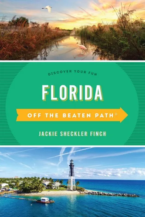Florida Off the Beaten Path®: Discover Your Fun (Off the Beaten Path), 14th Edition