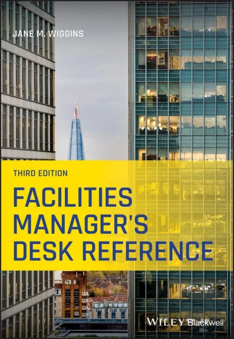 Facilities Manager's Desk Reference, 3rd Edition