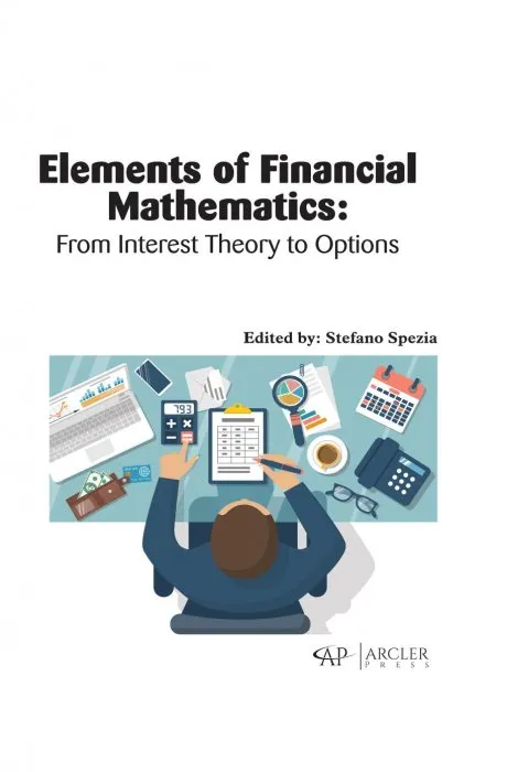 Elements of Financial Mathematics: From Interest Theory to Options