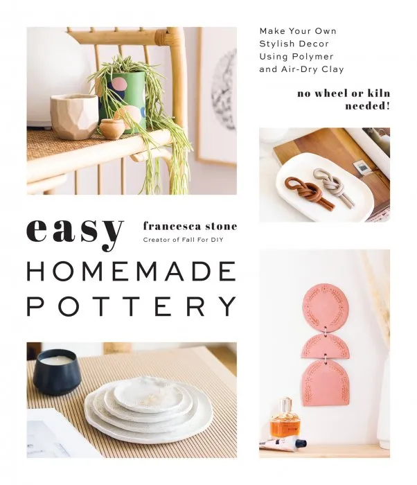 Easy Homemade Pottery: Make Your Own Stylish Decor Using Polymer and Air-Dry Clay