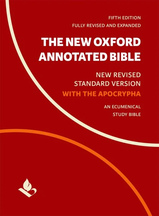 The New Oxford Annotated Bible with Apocrypha: New Revised Standard Version, 5th Edition