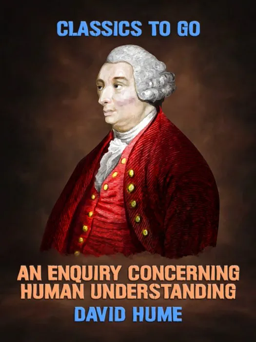 An Enquiry Concerning Human Understanding (Classics To Go)