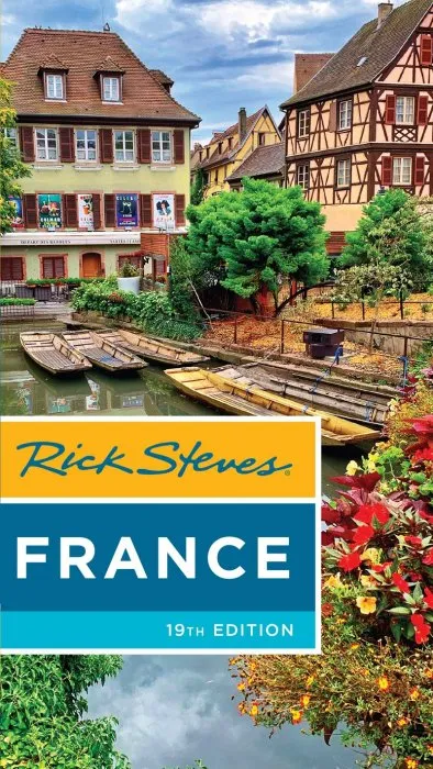 Rick Steves France (Rick Steves Travel Guide), 19th Edition