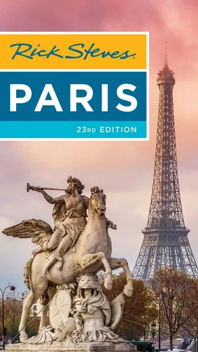 Rick Steves Paris (Rick Steves Travel Guide), 23rd Edition