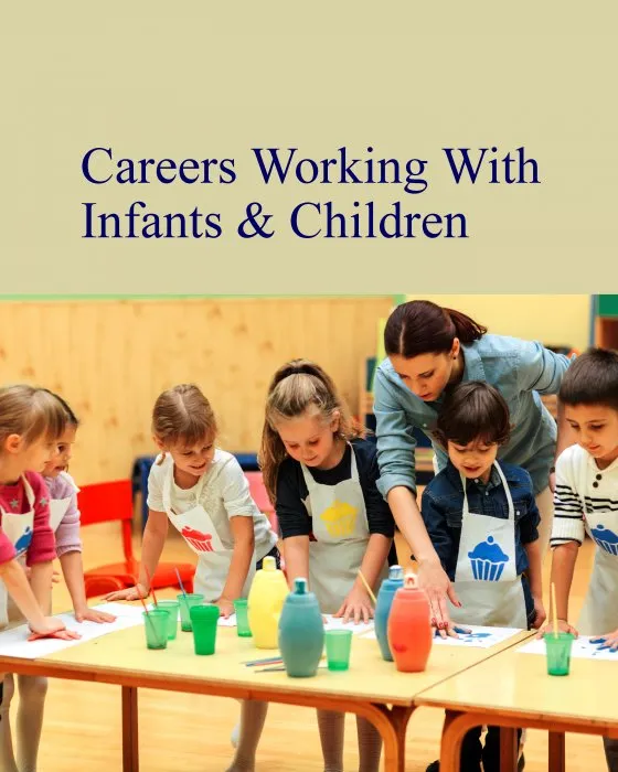 Careers Working With Infants and Children