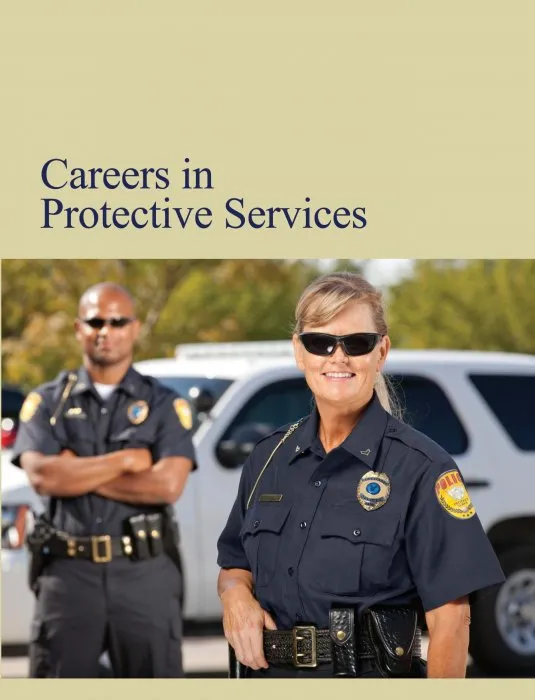 Careers in Protective Services