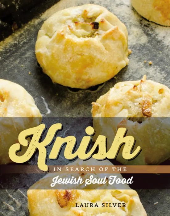 Knish: In Search of the Jewish Soul Food (HBI on Jewish Women)