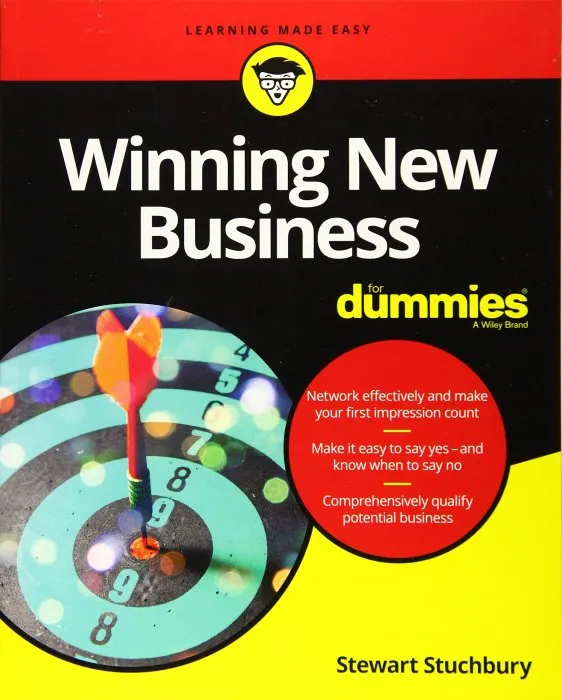 Winning New Business For Dummies (Dummies)