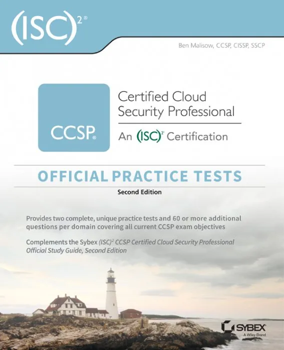(ISC)2 CCSP Certified Cloud Security Professional Official Practice Tests, 2nd Edition