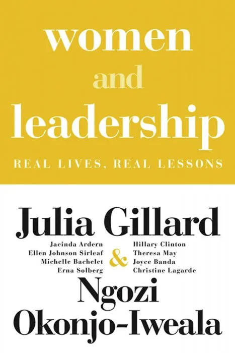 Women and Leadership: Real Lives, Real Lessons (The MIT Press)
