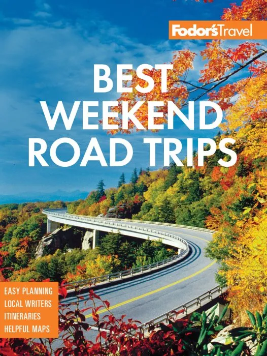 Fodor's Best Weekend Road Trips (Full-color Travel Guide)