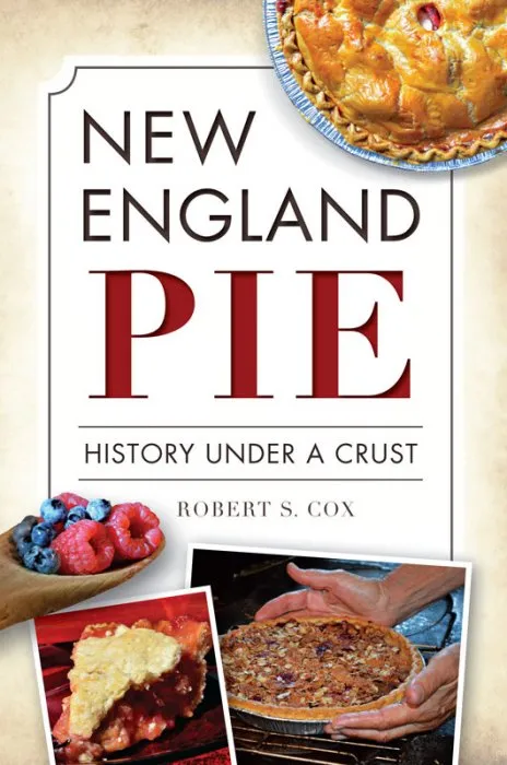 New England Pie: History Under a Crust