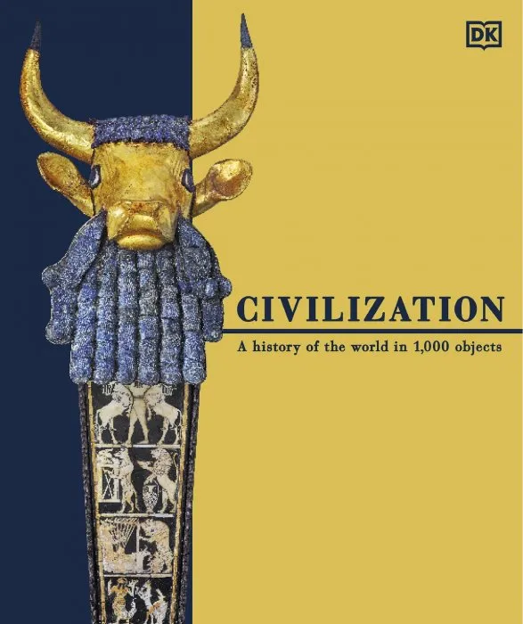 Civilization: A History of the World in 1000 Objects