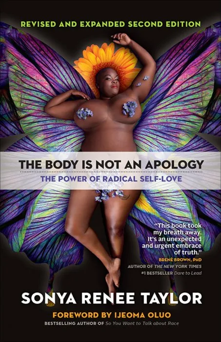 The Body Is Not an Apology: The Power of Radical Self-Love, 2nd Edition
