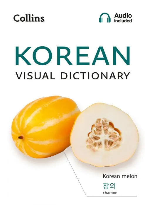 Korean Visual Dictionary: A Photo Guide to Everyday Words and Phrases in Korean (Collins Visual Dictionary)
