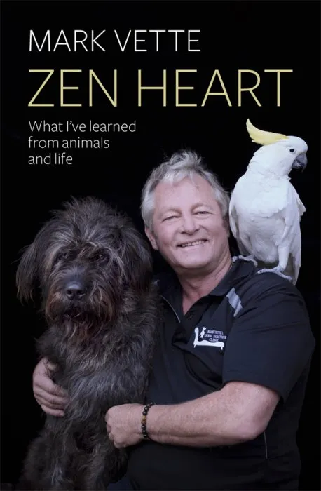 Zen Heart: What I've Learned From Animals and Life