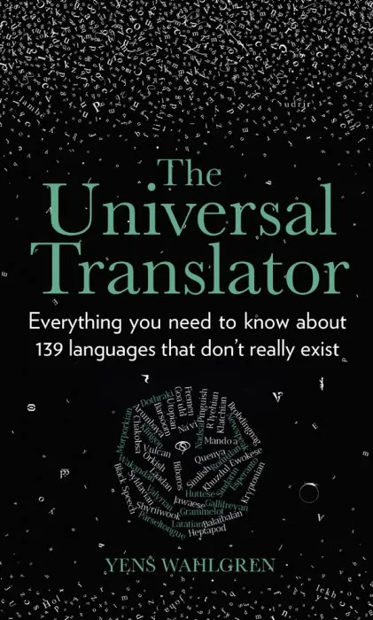 The Universal Translator: Everything you need to know about 139 languages that don't really exist