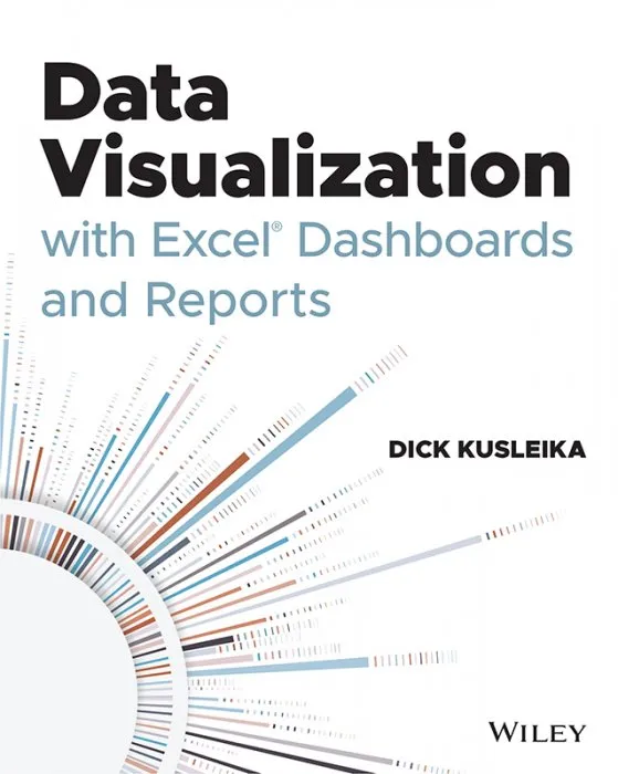 Data Visualization with Excel Dashboards and Reports