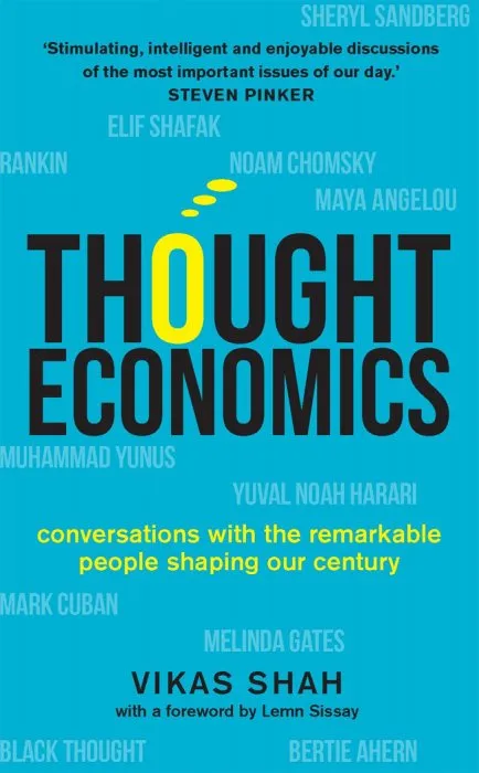 Thought Economics: Conversations with the Remarkable People Shaping Our Century