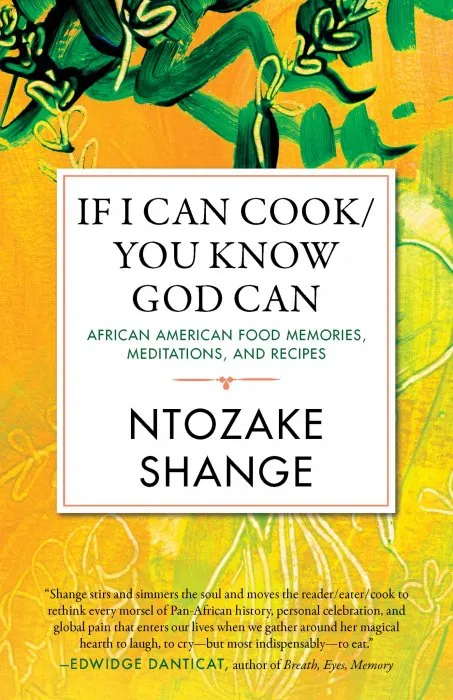 If I Can Cook/You Know God Can (Celebrating Black Women Writers)