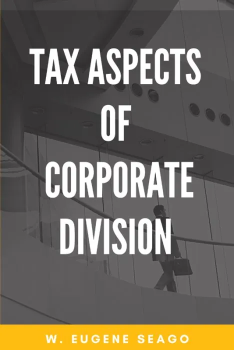 Tax Aspects of Corporate Division (ISSN)
