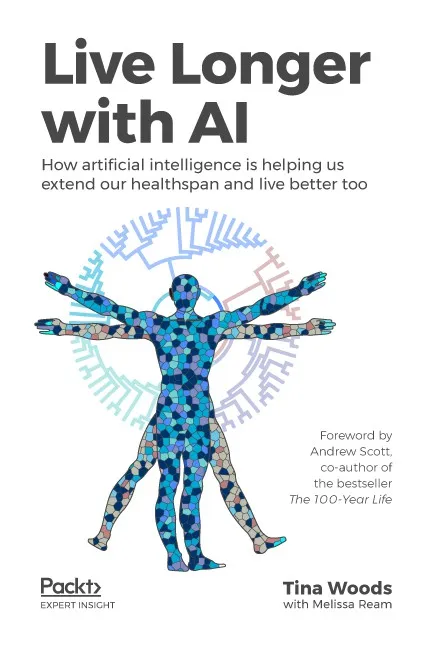 Live Longer with AI: How artificial intelligence is helping us extend our healthspan and live better too