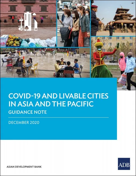 COVID-19 and Livable Cities in Asia and the Pacific: Guidance Note