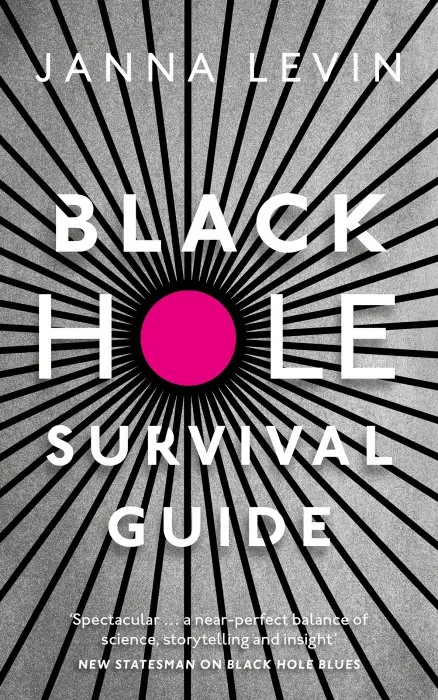 Black Hole Survival Guide, UK Edition