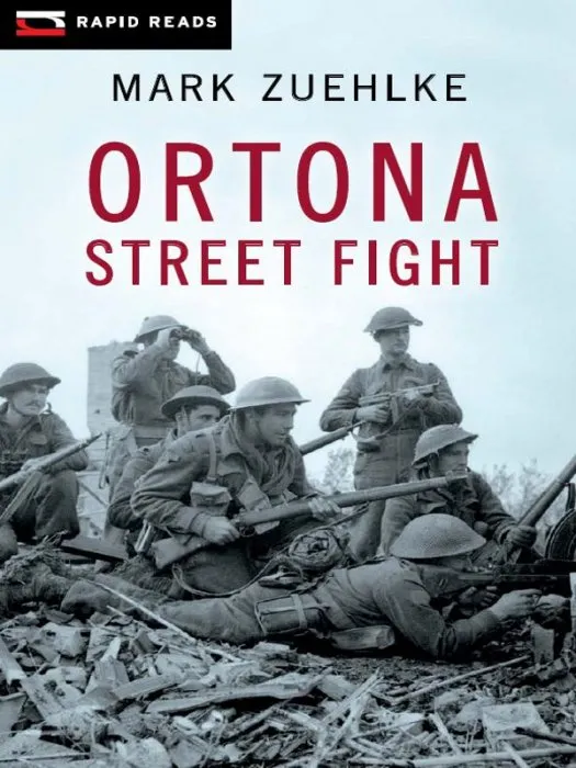 Ortona Street Fight (Rapid Reads)