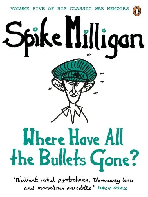 Where Have All the Bullets Gone? (Milligan Memoirs, Book 5)