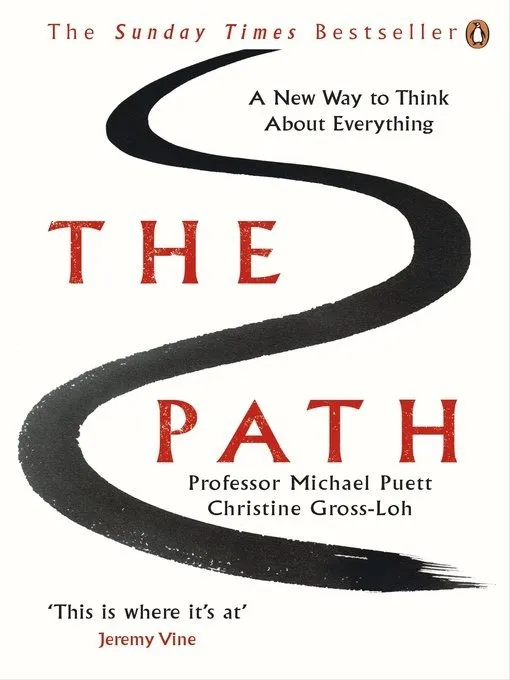 The Path: A New Way to Think About Everything