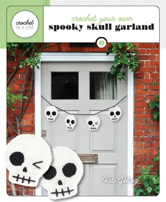 Crochet Your Own Spooky Skull Garland (Crochet in a Day)