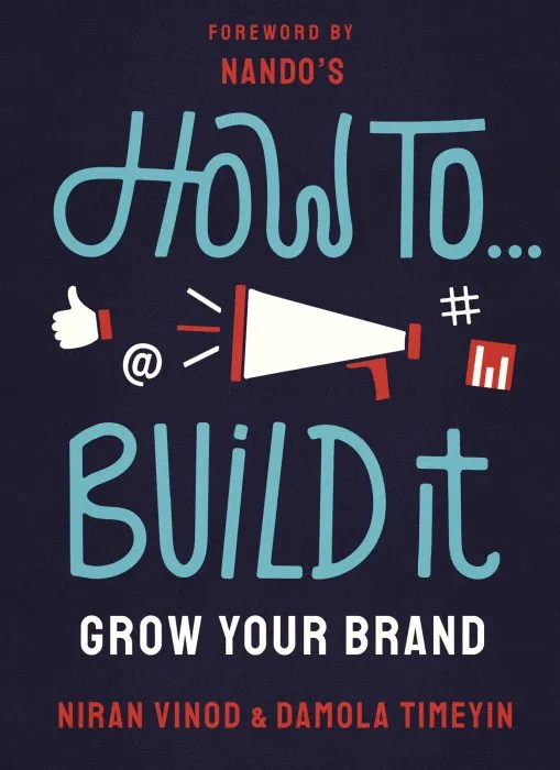 How to Build It: Grow Your Brand