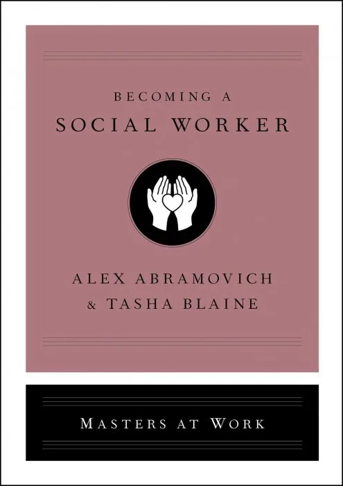 Becoming a Social Worker (Masters at Work)