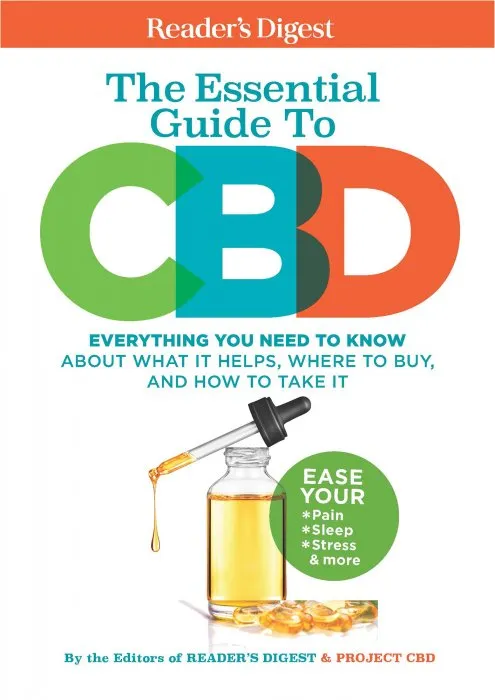 Reader's Digest the Essential Guide to CBD: What it helps, where to buy it and how to take it
