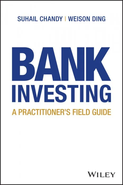Bank Investing: A Practitioner's Field Guide