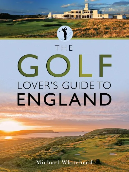 The Golf Lover's Guide to England
