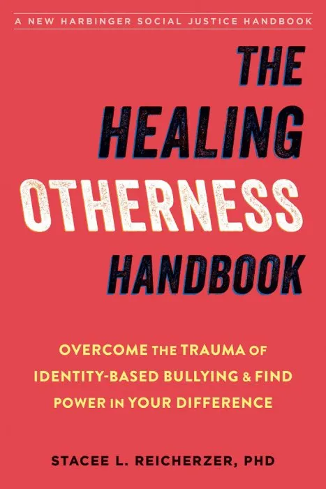 The Healing Otherness Handbook (The Social Justice Handbook)