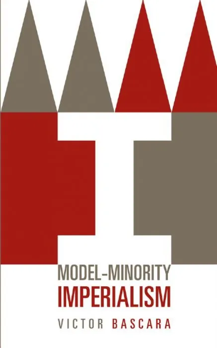 Model-Minority Imperialism