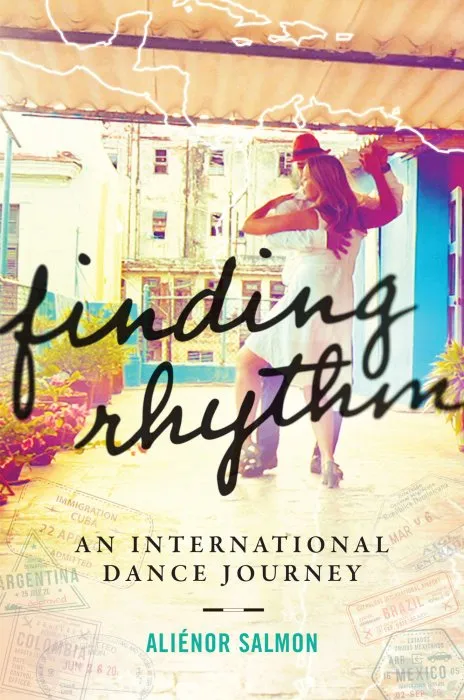 Finding Rhythm: An International Dance Journey