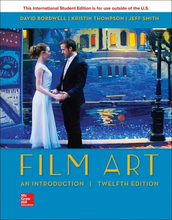 Film Art: An Introduction, 12th Edition