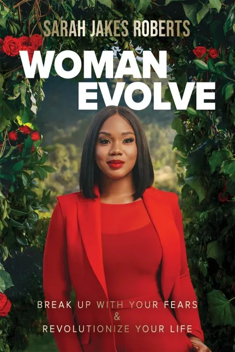 Woman Evolve: Break Up with Your Fears and Revolutionize Your Life