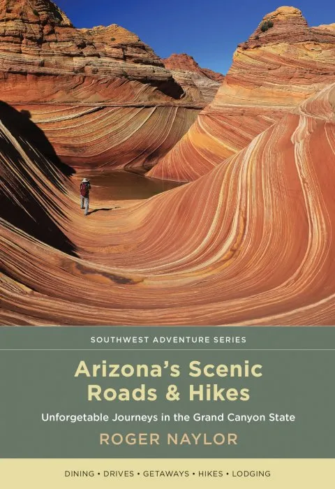 Arizona's Scenic Roads and Hikes: Unforgettable Journeys in the Grand Canyon State (Southwest Adventure)
