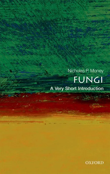 Fungi: A Very Short Introduction (Very Short Introductions)