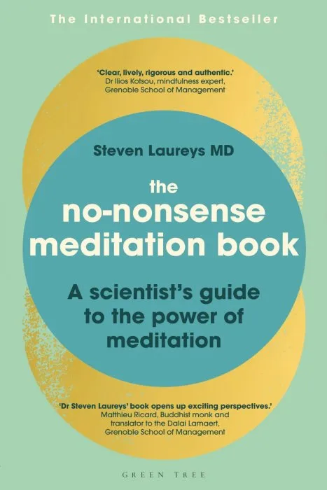The No-Nonsense Meditation Book: A Neurologist's Guide to the Power of Meditation