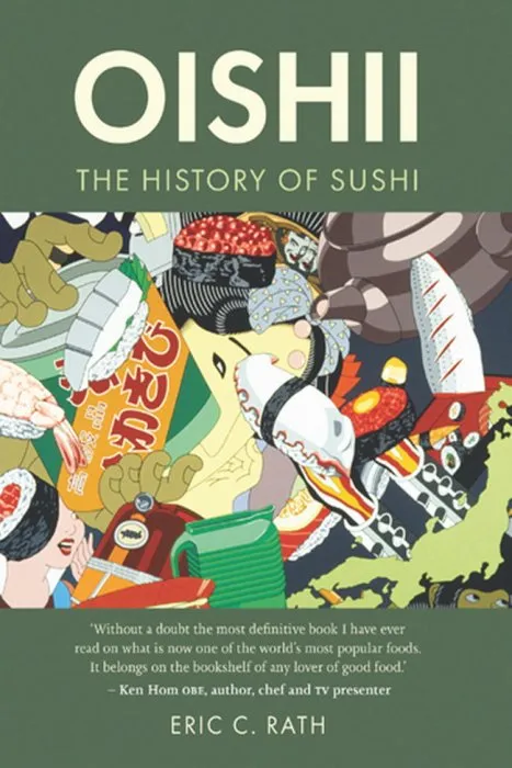 Oishii: The History of Sushi
