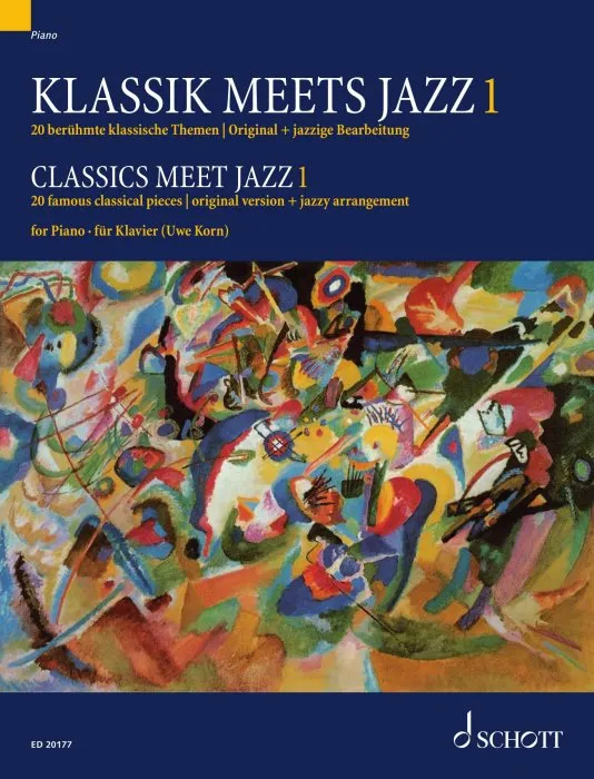Classics meet Jazz 1: 20 famous classical pieces, original version + jazzy arrangement