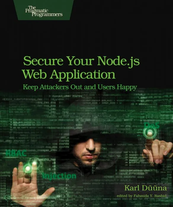 Secure Your Node.js Web Application: Keep Attackers Out and Users Happy